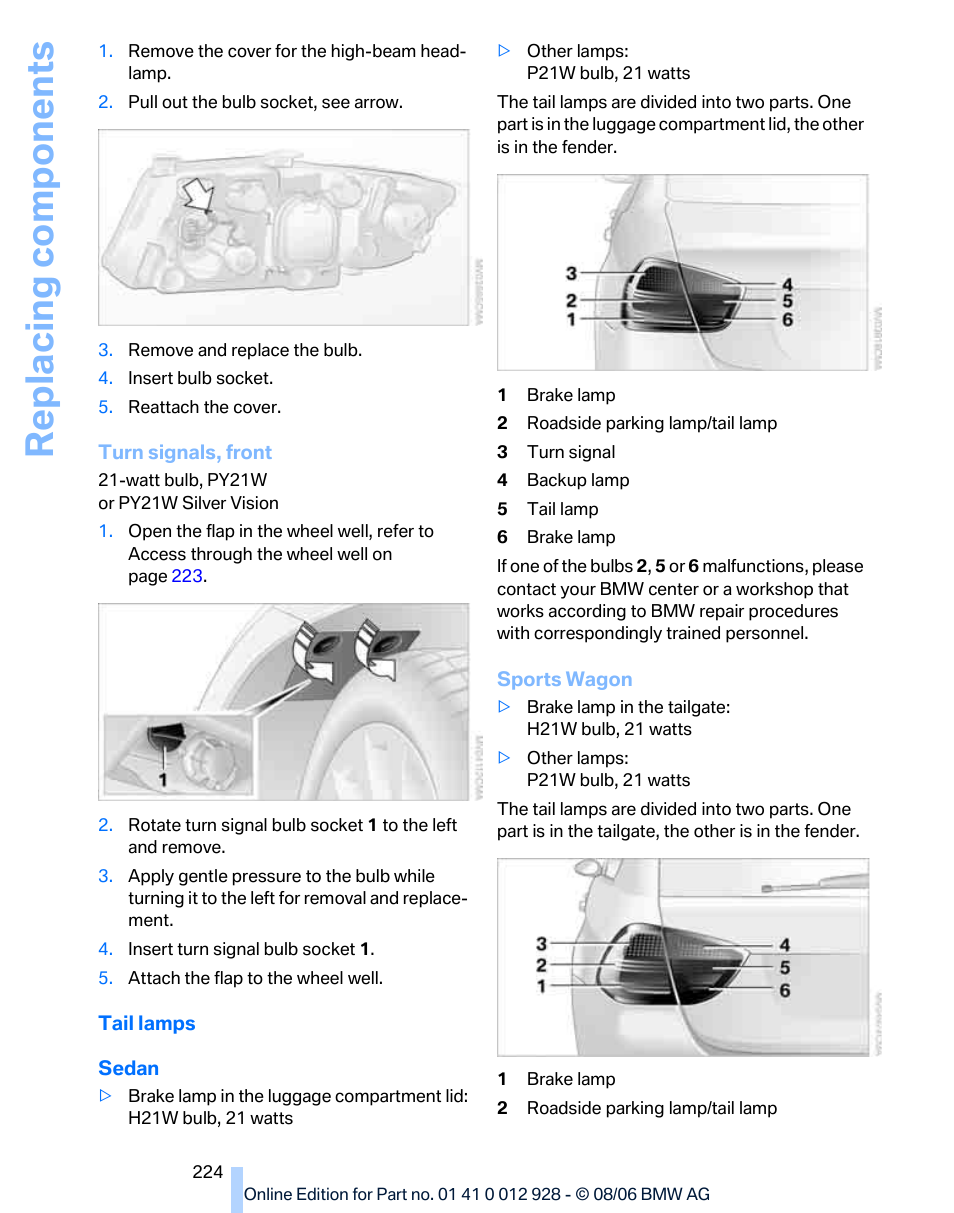 Replacing components | BMW 2007 bmw 328i User Manual | Page 226 / 268