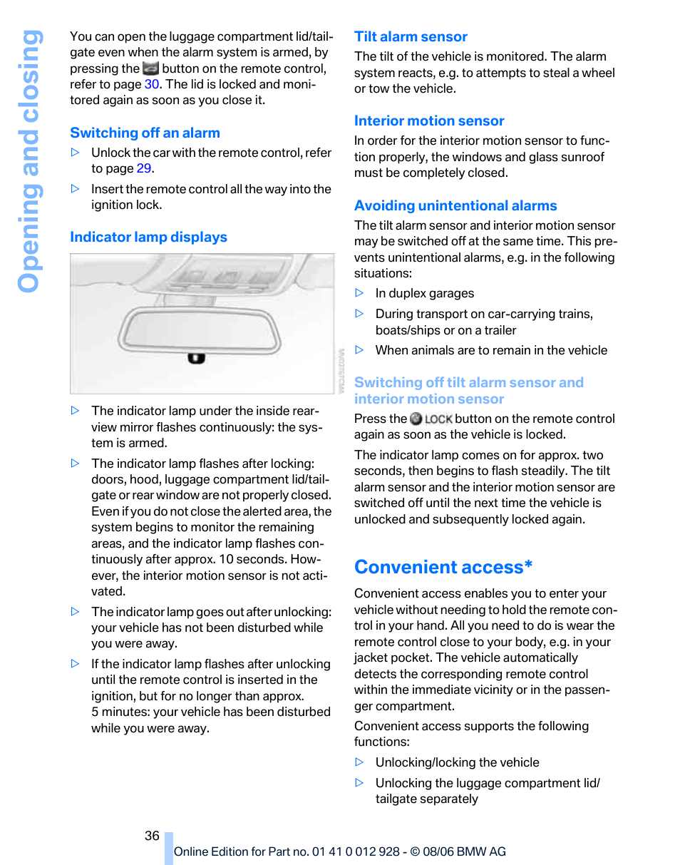 Convenient access, Switching off an alarm, re, Interior motion sensor | Opening and closing | BMW 2007 bmw 328i User Manual | Page 38 / 268