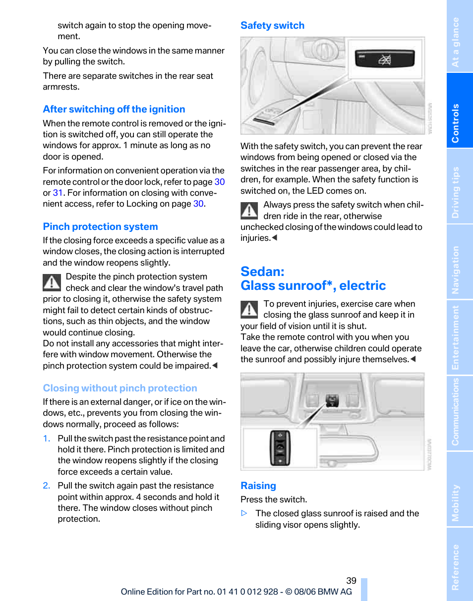 Sedan: glass sunroof*, electric | BMW 2007 bmw 328i User Manual | Page 41 / 268