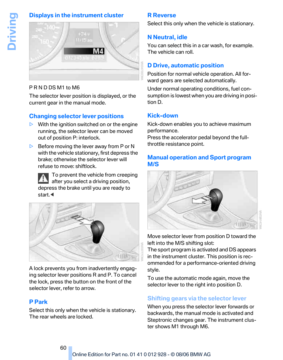 Driving | BMW 2007 bmw 328i User Manual | Page 62 / 268