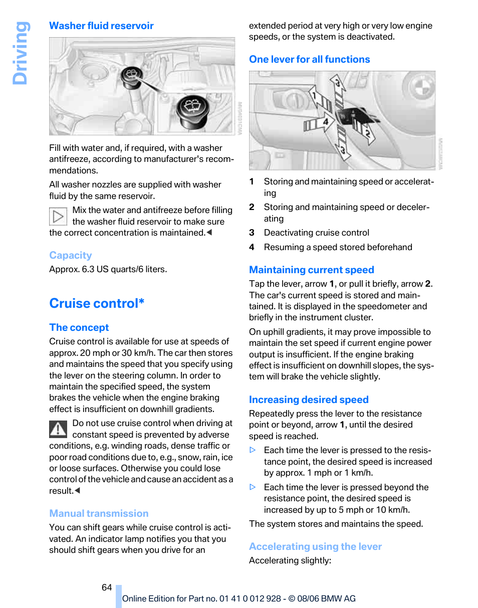 Cruise control, Driving | BMW 2007 bmw 328i User Manual | Page 66 / 268