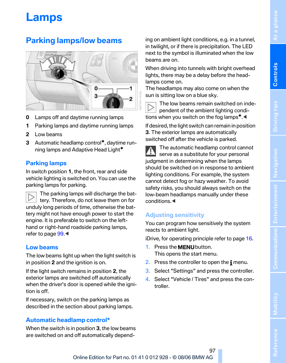 Lamps, Parking lamps/low beams | BMW 2007 bmw 328i User Manual | Page 99 / 268