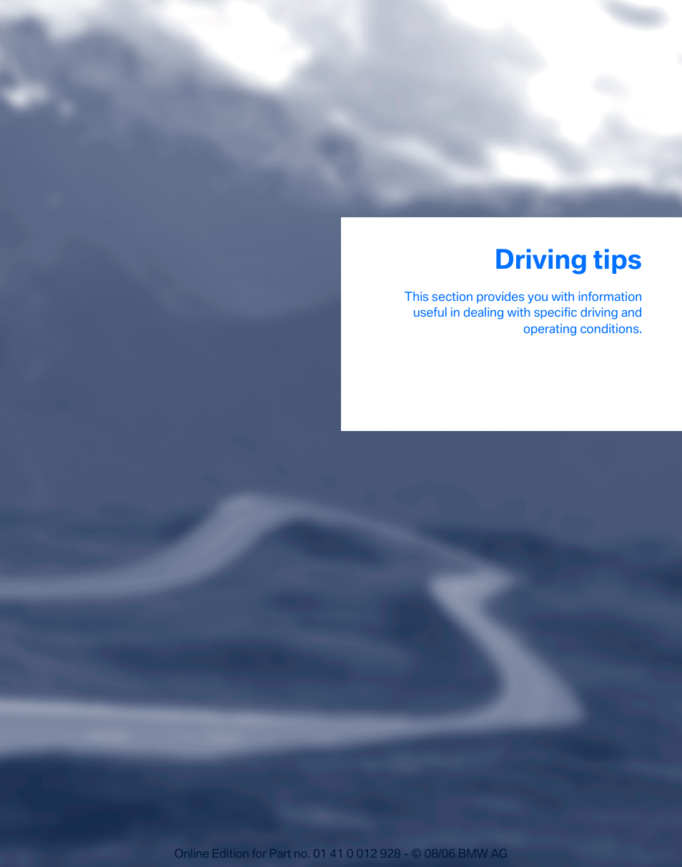 Driving tips | BMW 2007 bmw 328i User Manual | Page 123 / 268