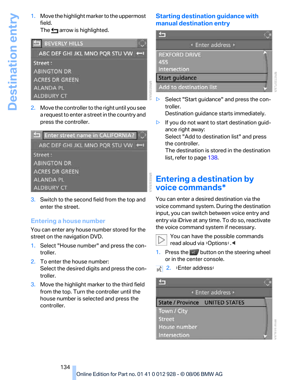 Entering a destination by voice commands, Entering a destination by voice com- mands, Destination entry | BMW 2007 bmw 328i User Manual | Page 136 / 268