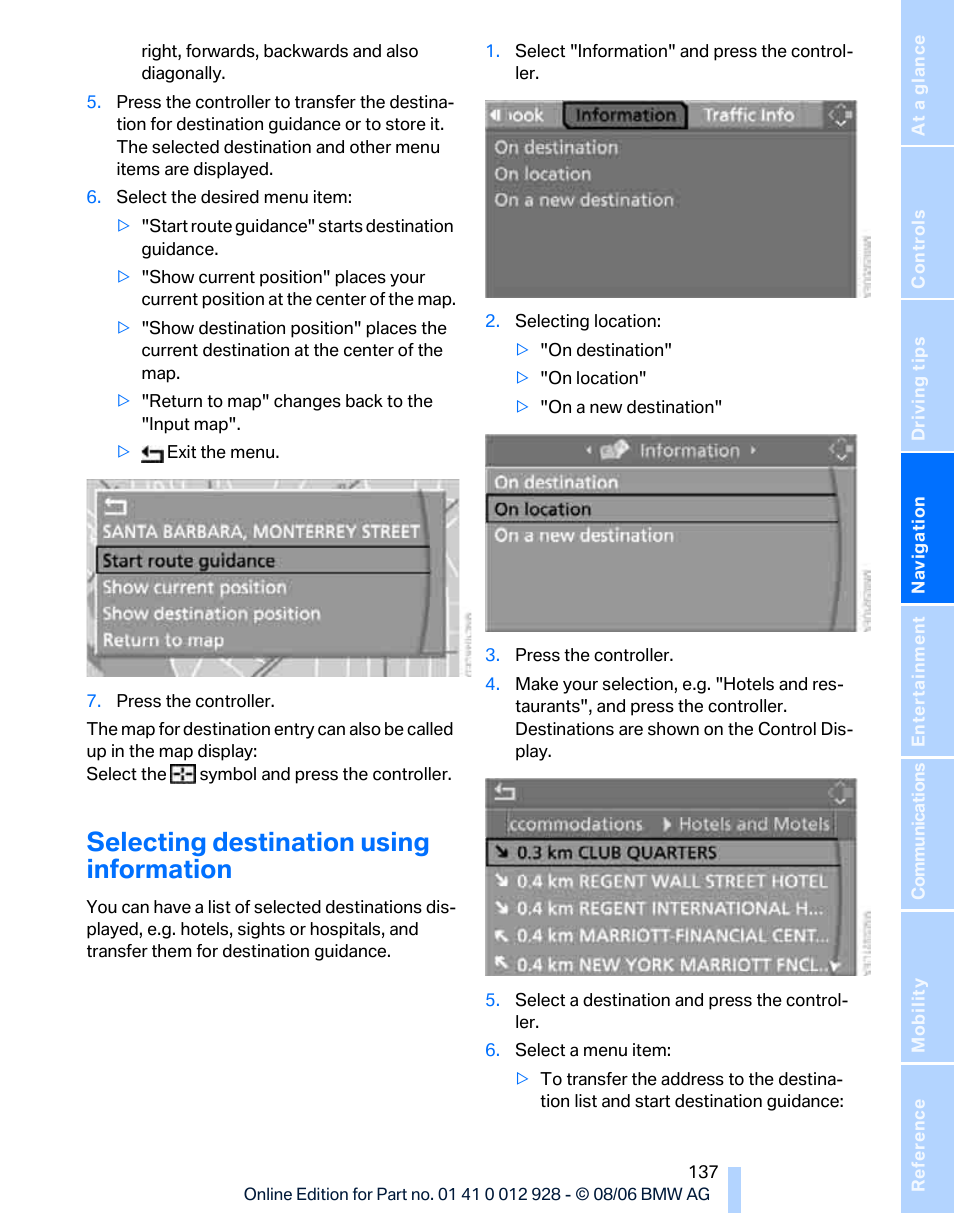 Selecting destination using information | BMW 2007 bmw 328i User Manual | Page 139 / 268