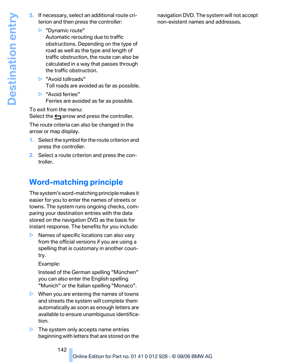 Word-matching principle, Destination entry | BMW 2007 bmw 328i User Manual | Page 144 / 268