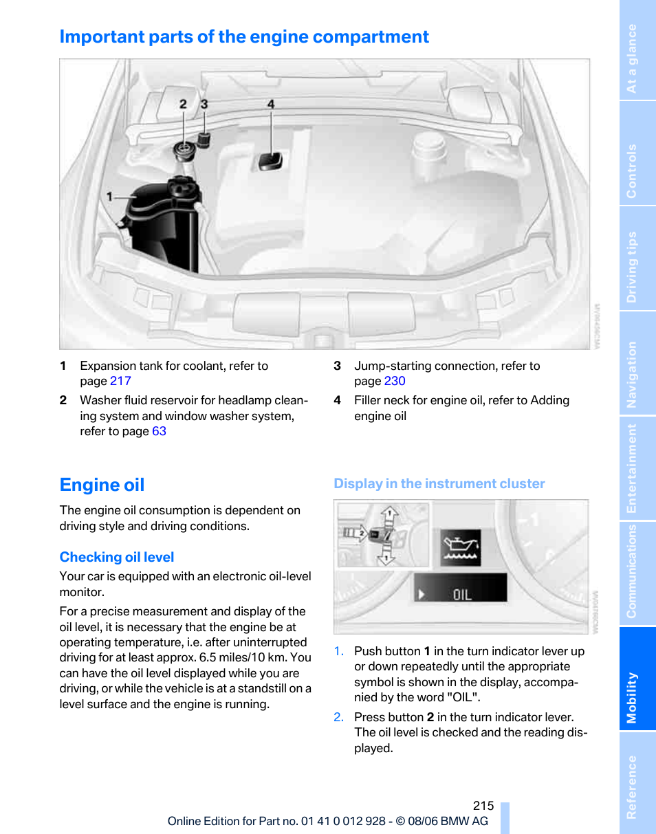 Important parts of the engine compartment, Engine oil | BMW 2007 bmw 328i User Manual | Page 217 / 268