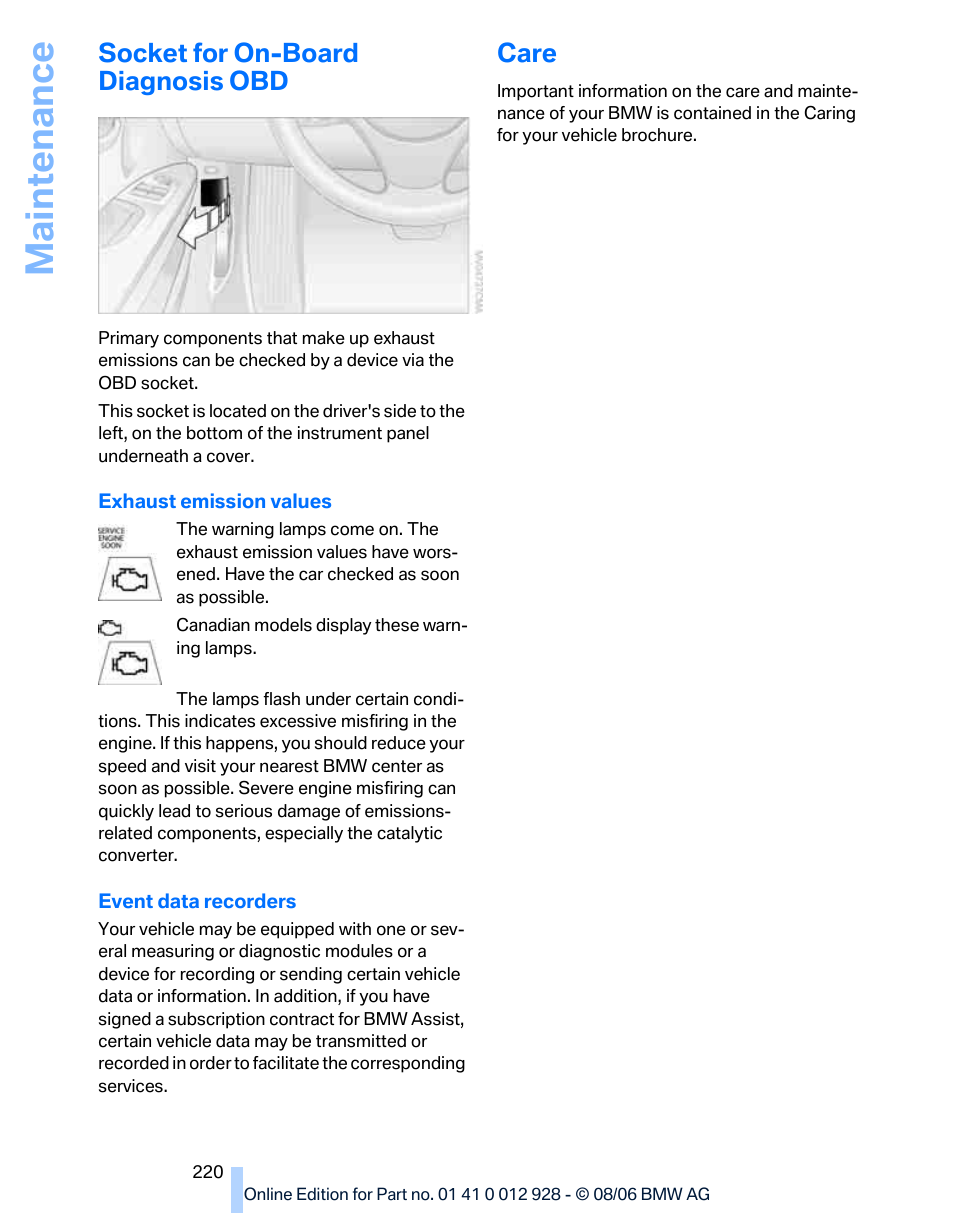 Socket for on-board diagnosis obd, Care, Maintenance | BMW 2007 bmw 328i User Manual | Page 222 / 268