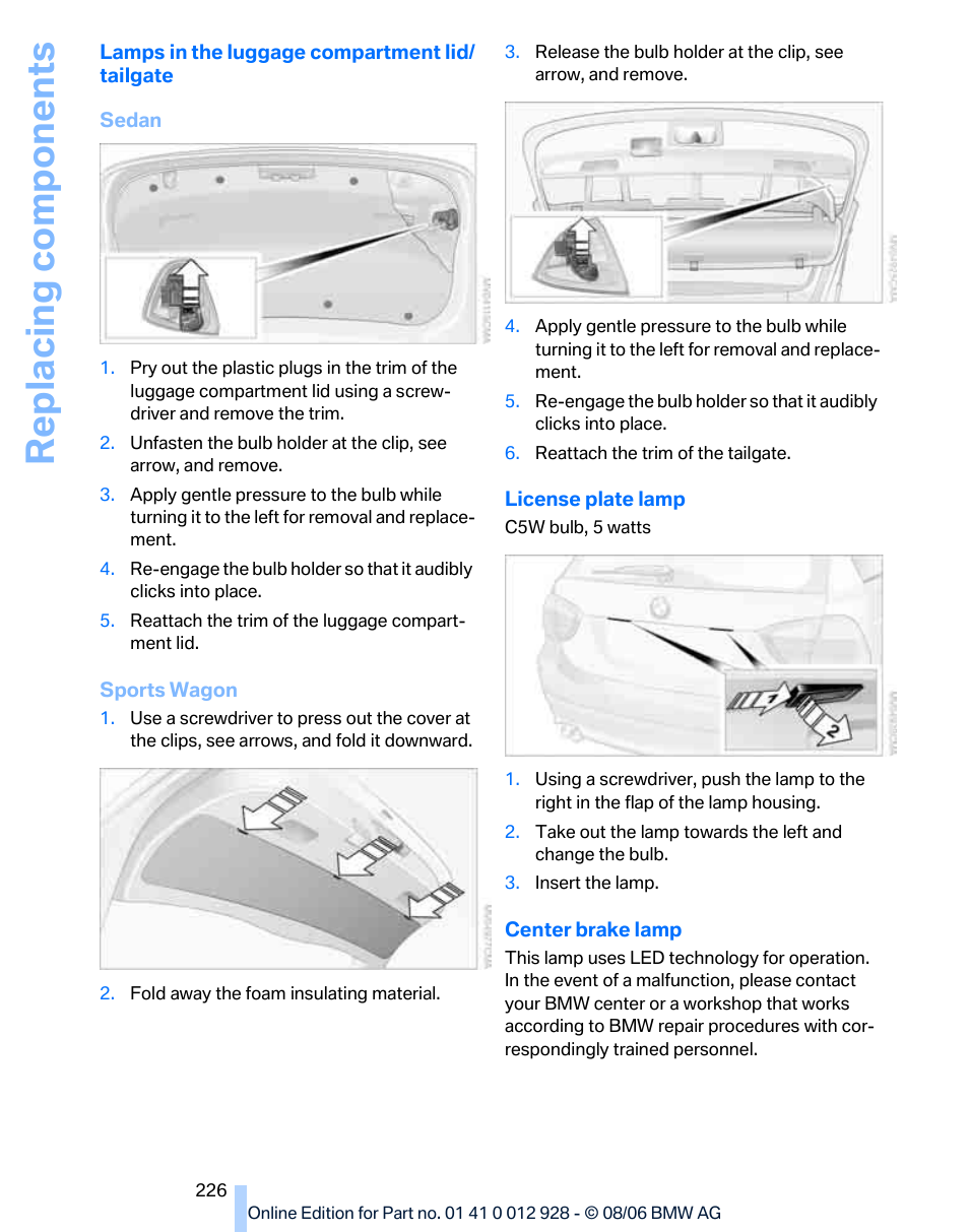 Replacing components | BMW 2007 bmw 328i User Manual | Page 228 / 268