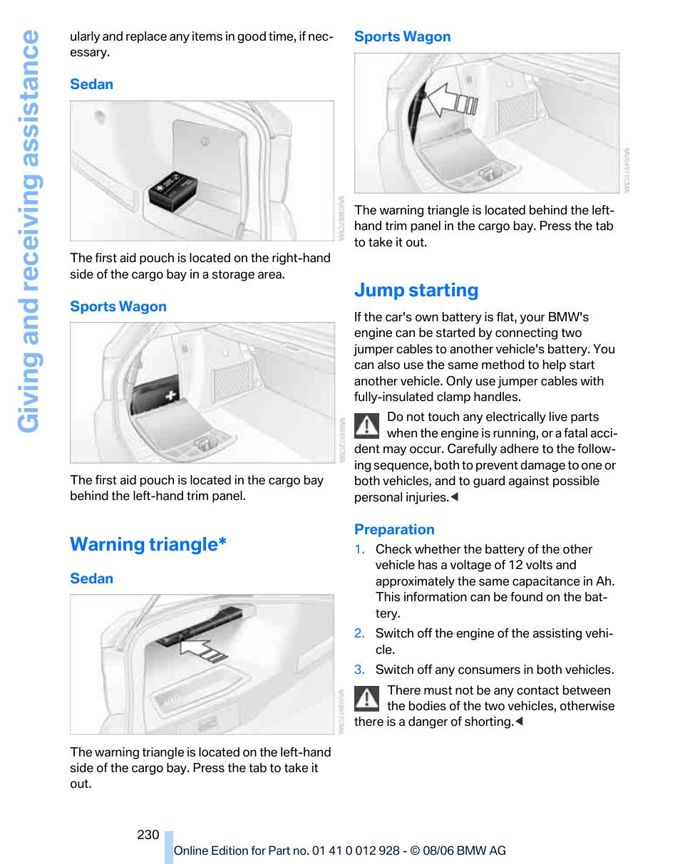 Warning triangle, Jump starting, Fer to jump starting | Giving and receiving as sistance | BMW 2007 bmw 328i User Manual | Page 232 / 268