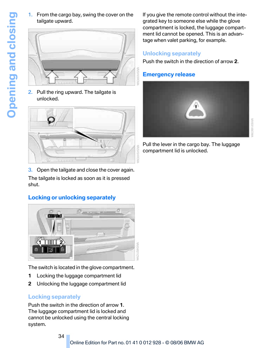 Opening and closing | BMW 2007 bmw 328i User Manual | Page 36 / 268