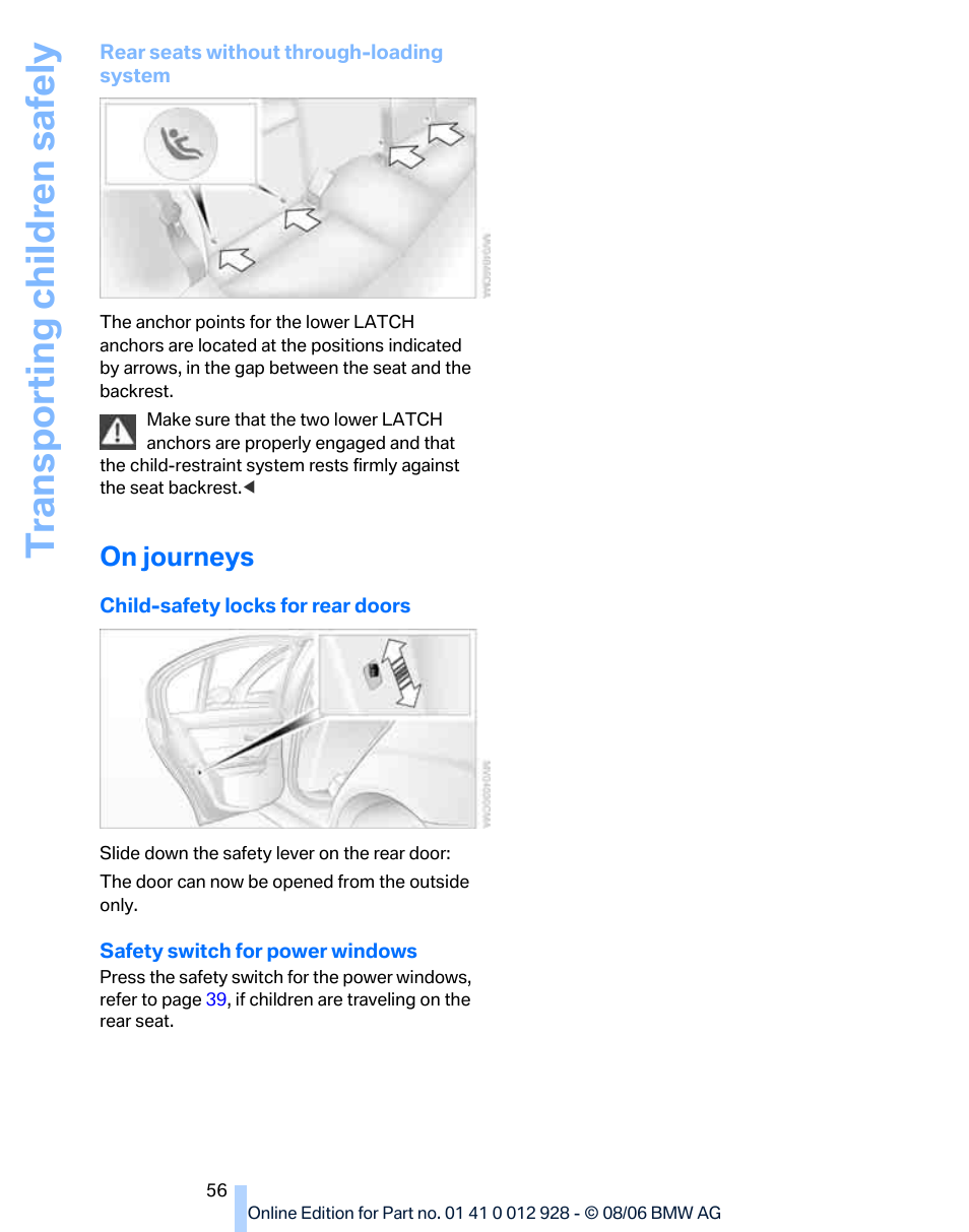 On journeys, Transporting children safely | BMW 2007 bmw 328i User Manual | Page 58 / 268