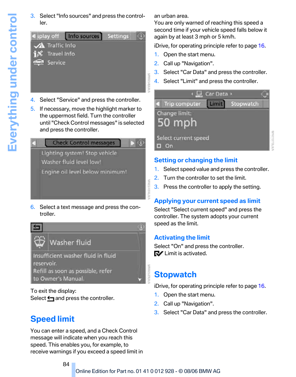 Speed limit, Stopwatch, Eve ryth ing un de r co nt rol | BMW 2007 bmw 328i User Manual | Page 86 / 268