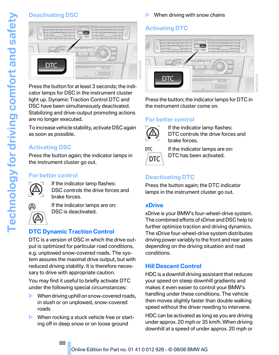 Te chnology for driving comfort and safe ty | BMW 2007 bmw 328i User Manual | Page 90 / 268