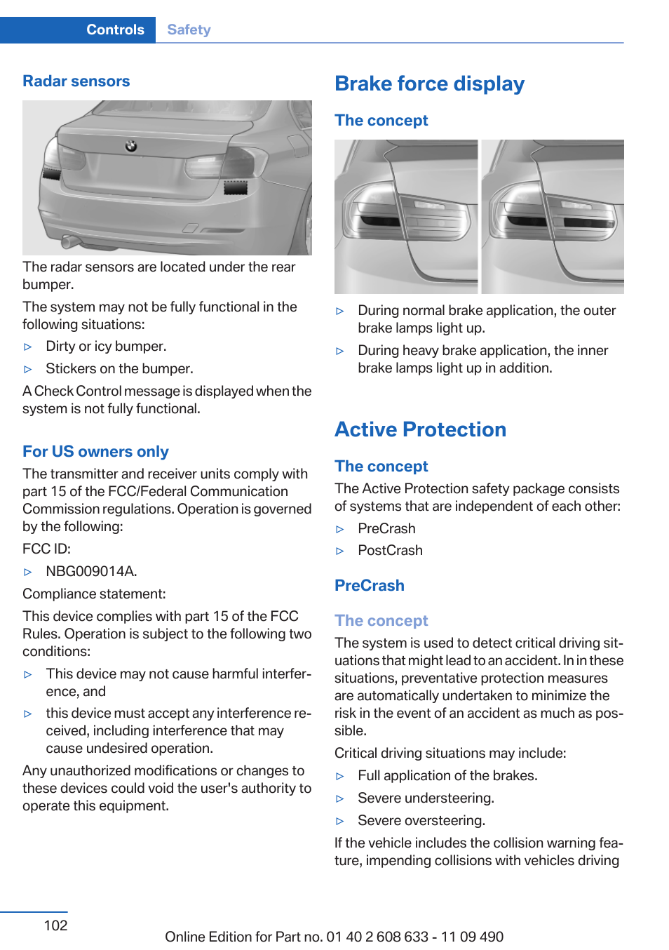 Brake force display, Active protection | BMW 2007 bmw 328i User Manual | Page 102 / 325