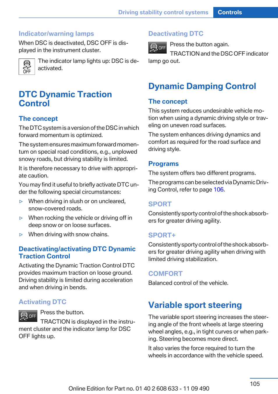 Dtc dynamic traction control, Dynamic damping control, Variable sport steering | BMW 2007 bmw 328i User Manual | Page 105 / 325