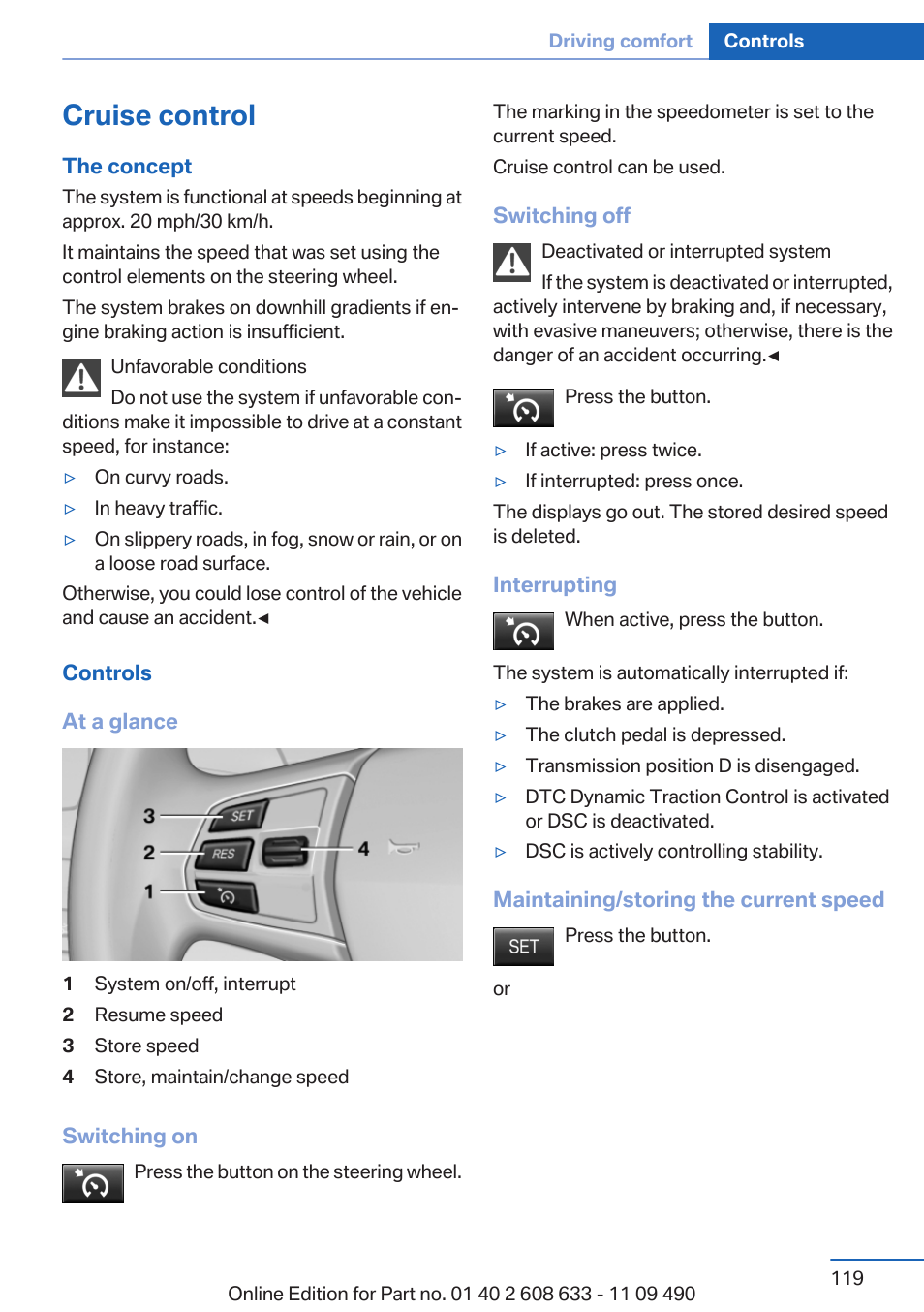 Cruise control, Store speed | BMW 2007 bmw 328i User Manual | Page 119 / 325