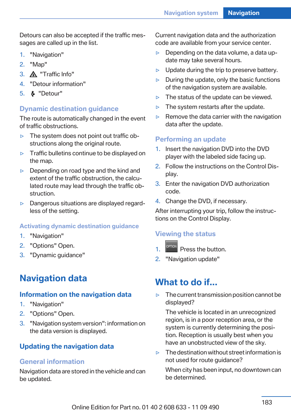 Navigation data, What to do if | BMW 2007 bmw 328i User Manual | Page 183 / 325