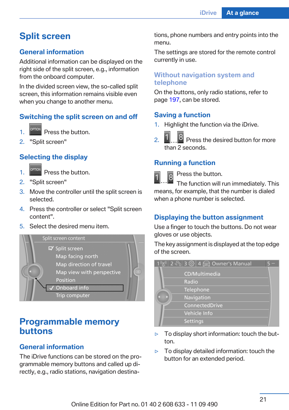 Split screen, Programmable memory buttons | BMW 2007 bmw 328i User Manual | Page 21 / 325