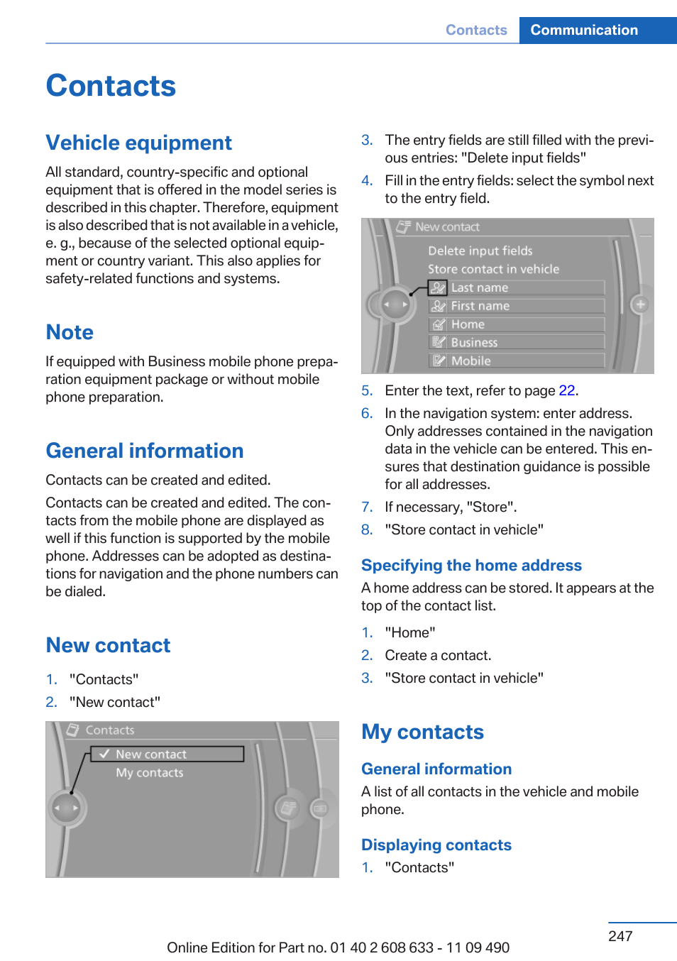 Contacts, Vehicle equipment, Note | General information, New contact, My contacts | BMW 2007 bmw 328i User Manual | Page 247 / 325