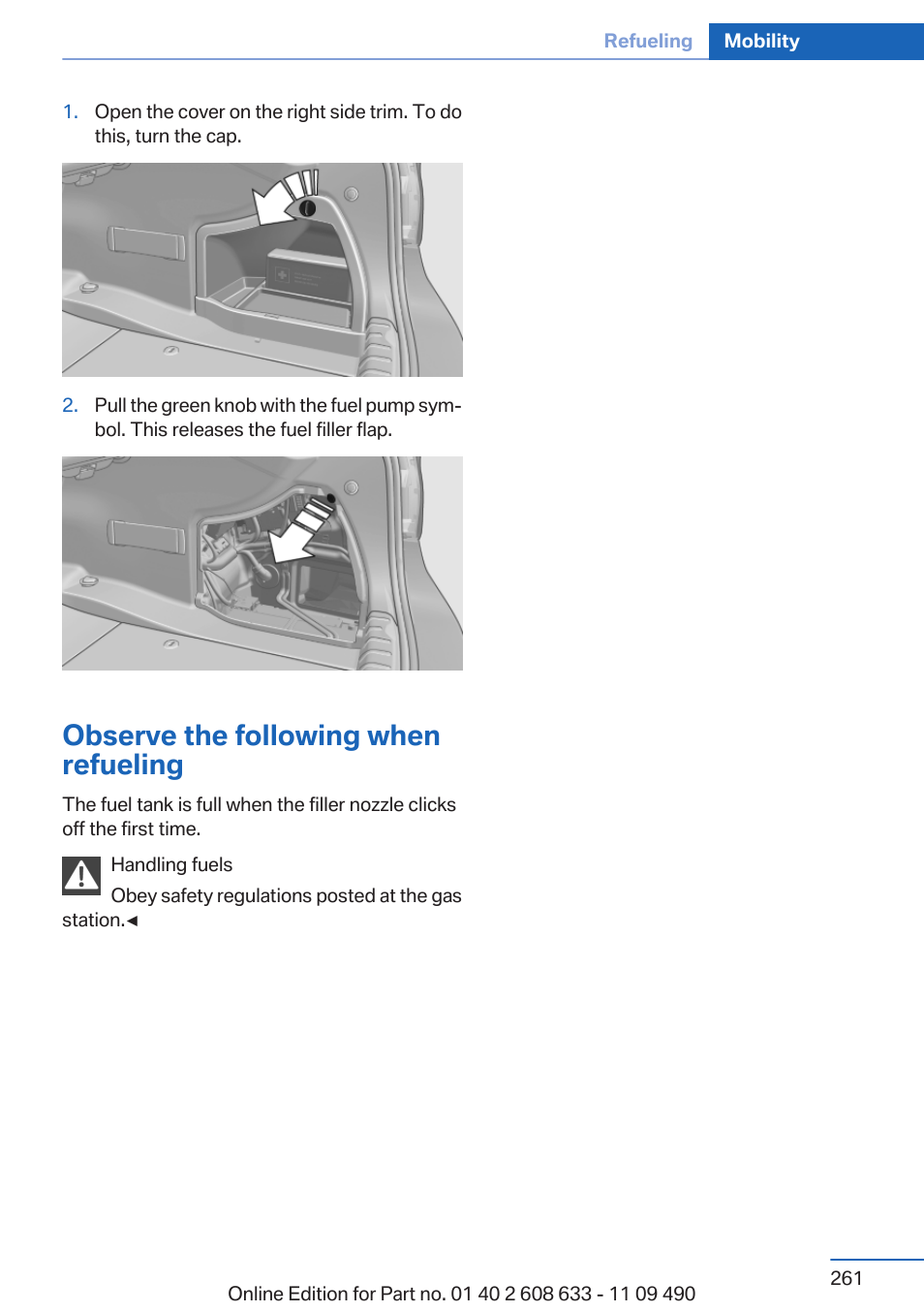 Observe the following when refueling | BMW 2007 bmw 328i User Manual | Page 261 / 325