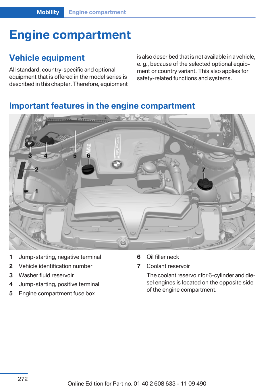 Engine compartment, Vehicle equipment, Important features in the engine compartment | BMW 2007 bmw 328i User Manual | Page 272 / 325