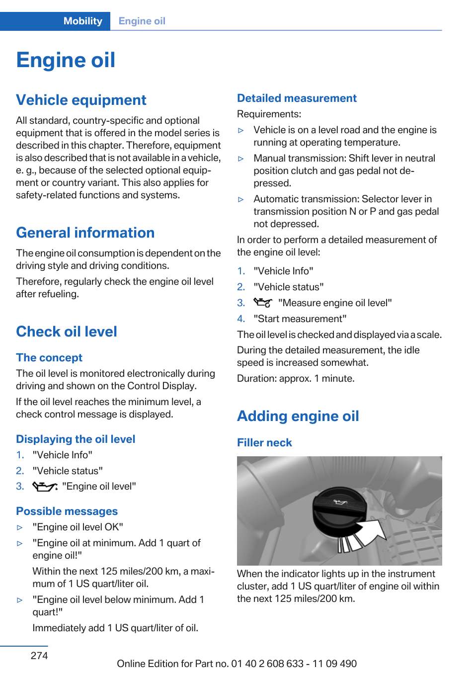 Engine oil, Vehicle equipment, General information | Check oil level, Adding engine oil | BMW 2007 bmw 328i User Manual | Page 274 / 325