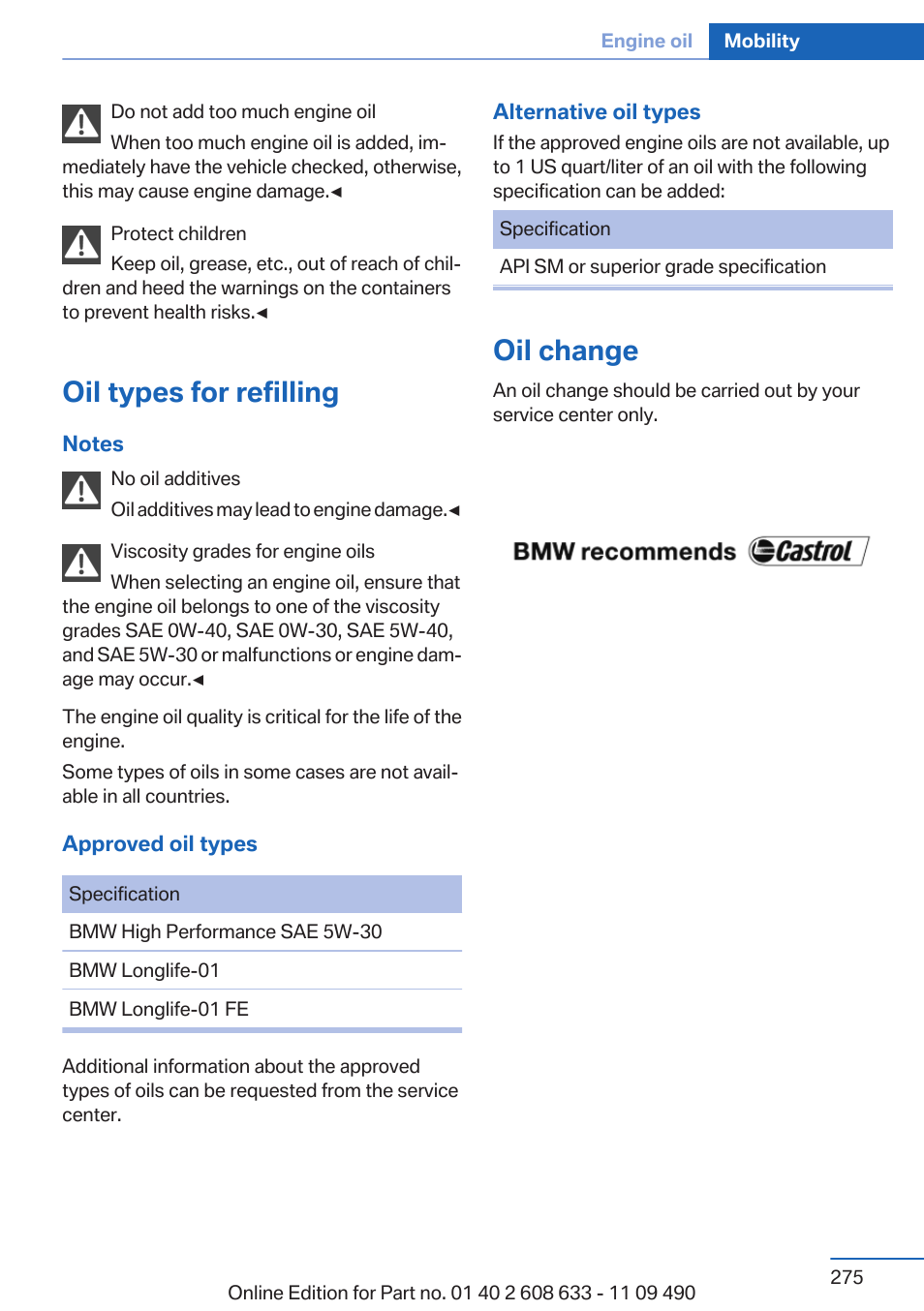 Oil types for refilling, Oil change | BMW 2007 bmw 328i User Manual | Page 275 / 325