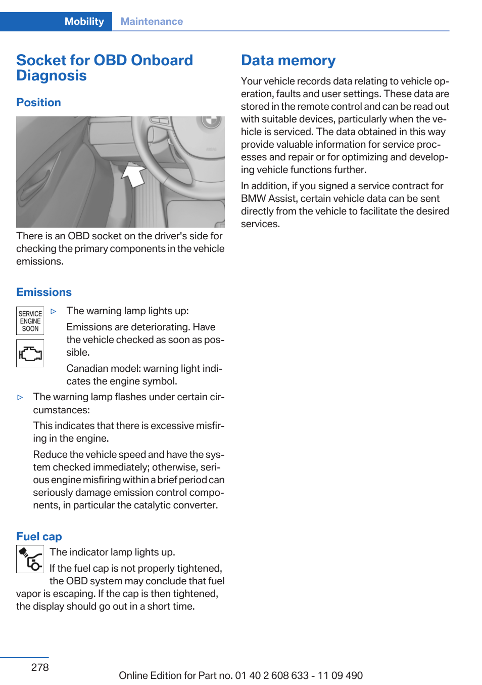 Socket for obd onboard diagnosis, Data memory | BMW 2007 bmw 328i User Manual | Page 278 / 325