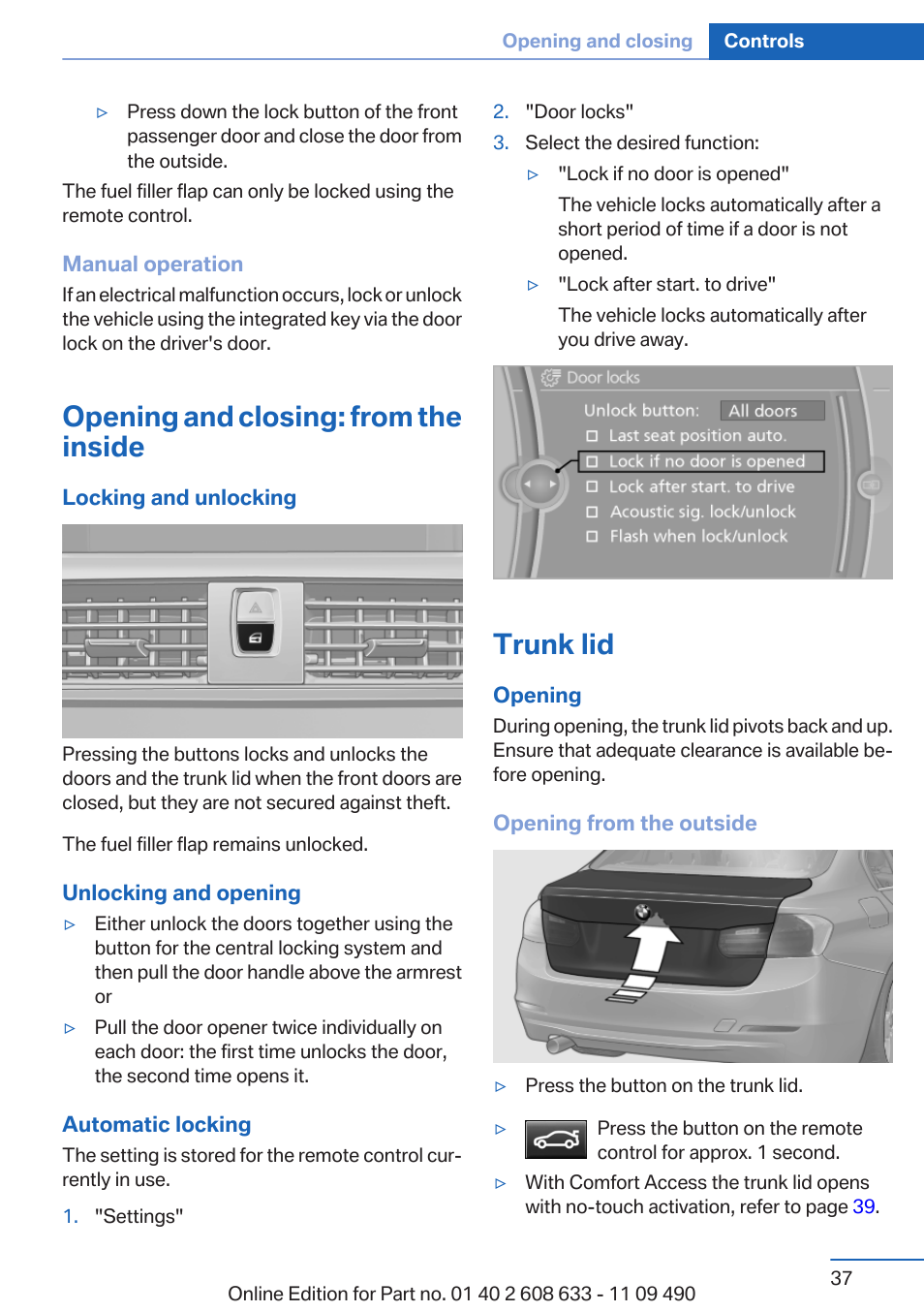 Opening and closing: from the inside, Trunk lid | BMW 2007 bmw 328i User Manual | Page 37 / 325