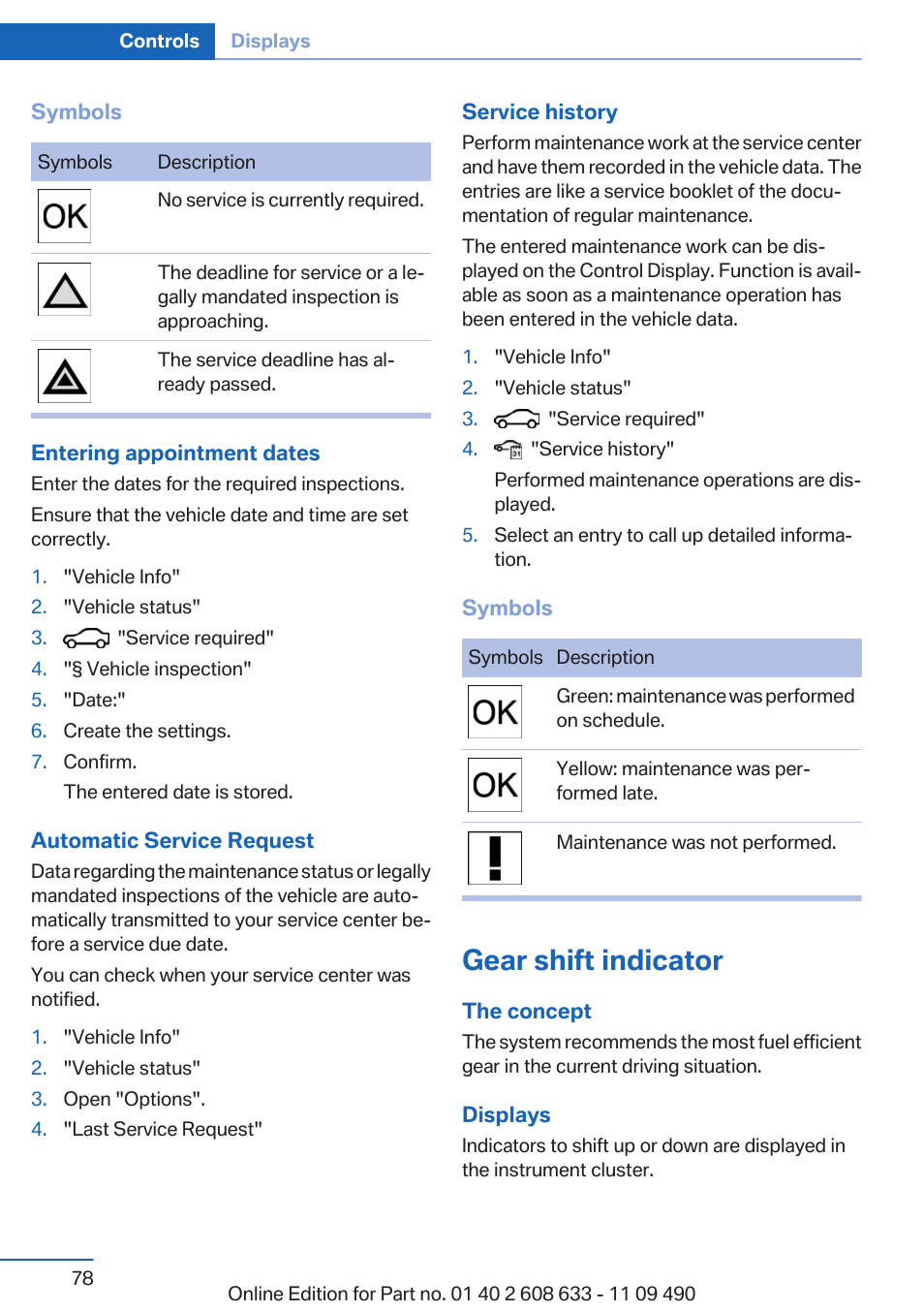 Gear shift indicator | BMW 2007 bmw 328i User Manual | Page 78 / 325