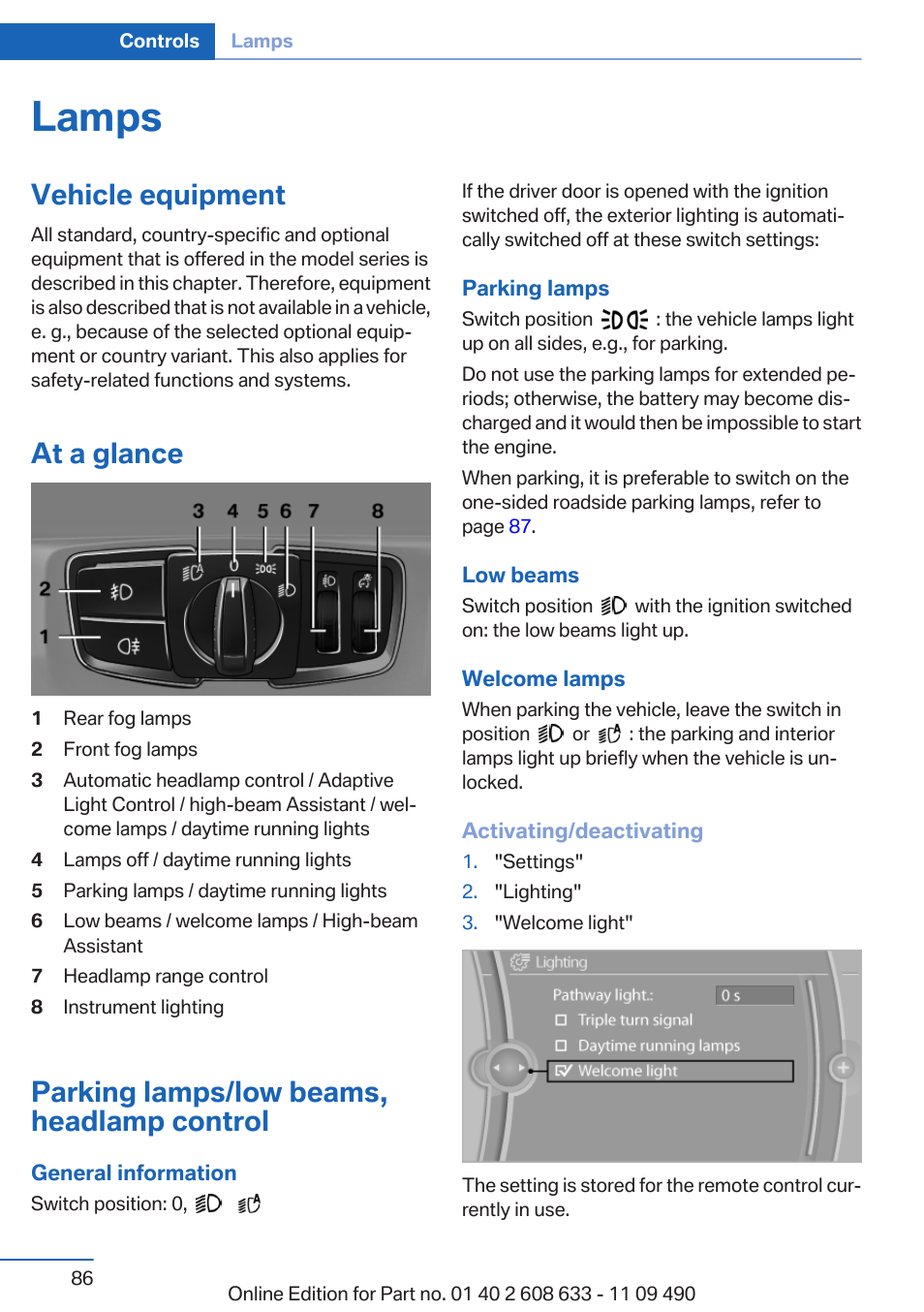 Lamps, Vehicle equipment, At a glance | Parking lamps/low beams, headlamp control, Parking lamps, Low beams | BMW 2007 bmw 328i User Manual | Page 86 / 325