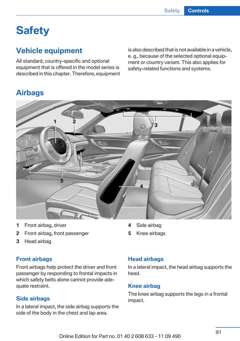 Safety, Vehicle equipment, Airbags | BMW 2007 bmw 328i User Manual | Page 91 / 325