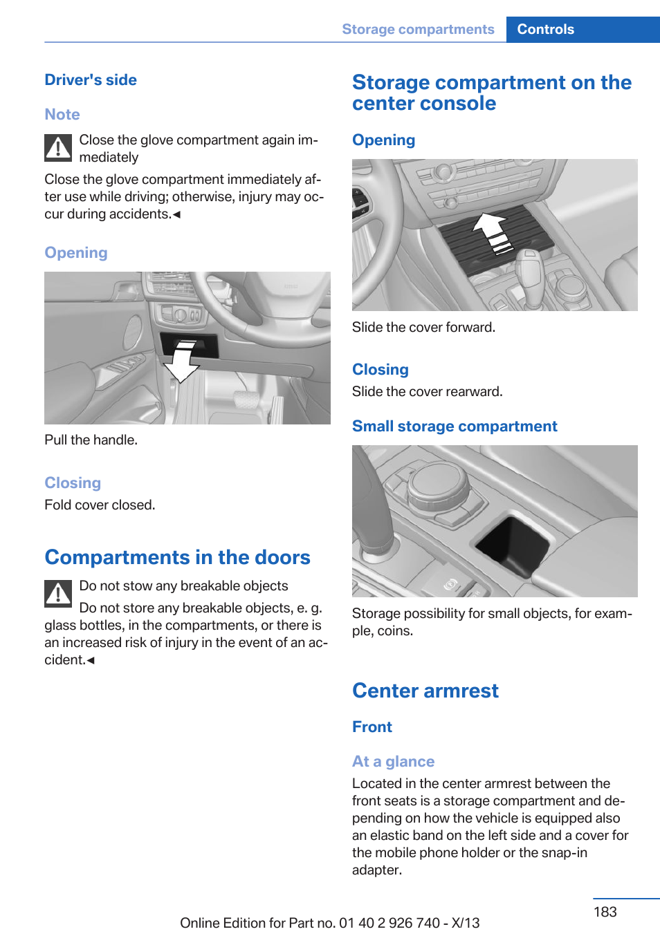 Compartments in the doors, Storage compartment on the center console, Center armrest | BMW X5 User Manual | Page 183 / 265