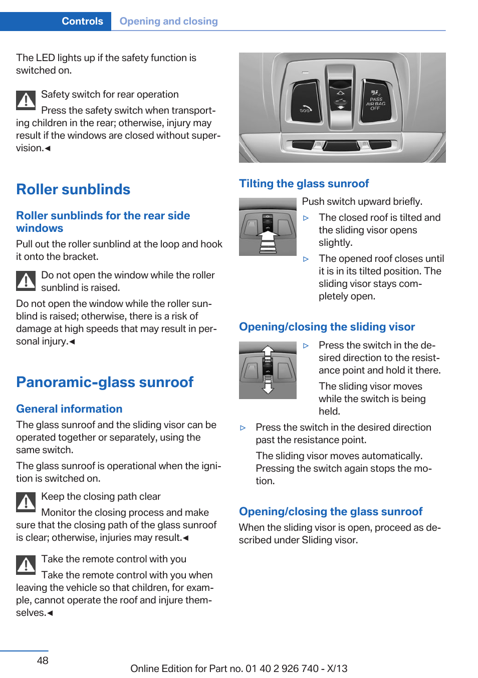 Roller sunblinds, Panoramic-glass sunroof, Panoramic glass sunroof | BMW X5 User Manual | Page 48 / 265