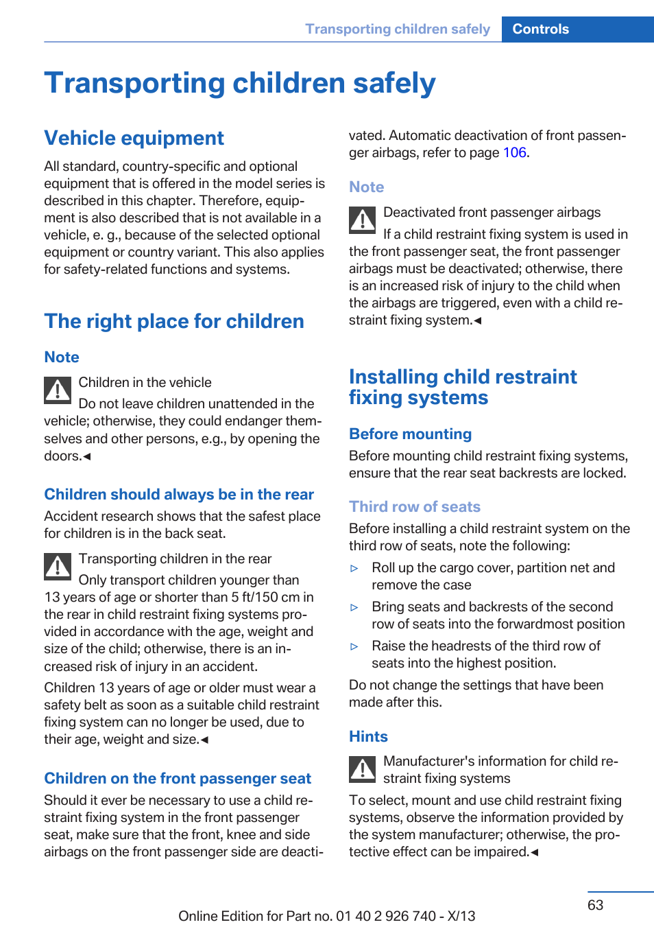 Transporting children safely, Vehicle equipment, The right place for children | Installing child restraint fixing systems | BMW X5 User Manual | Page 63 / 265