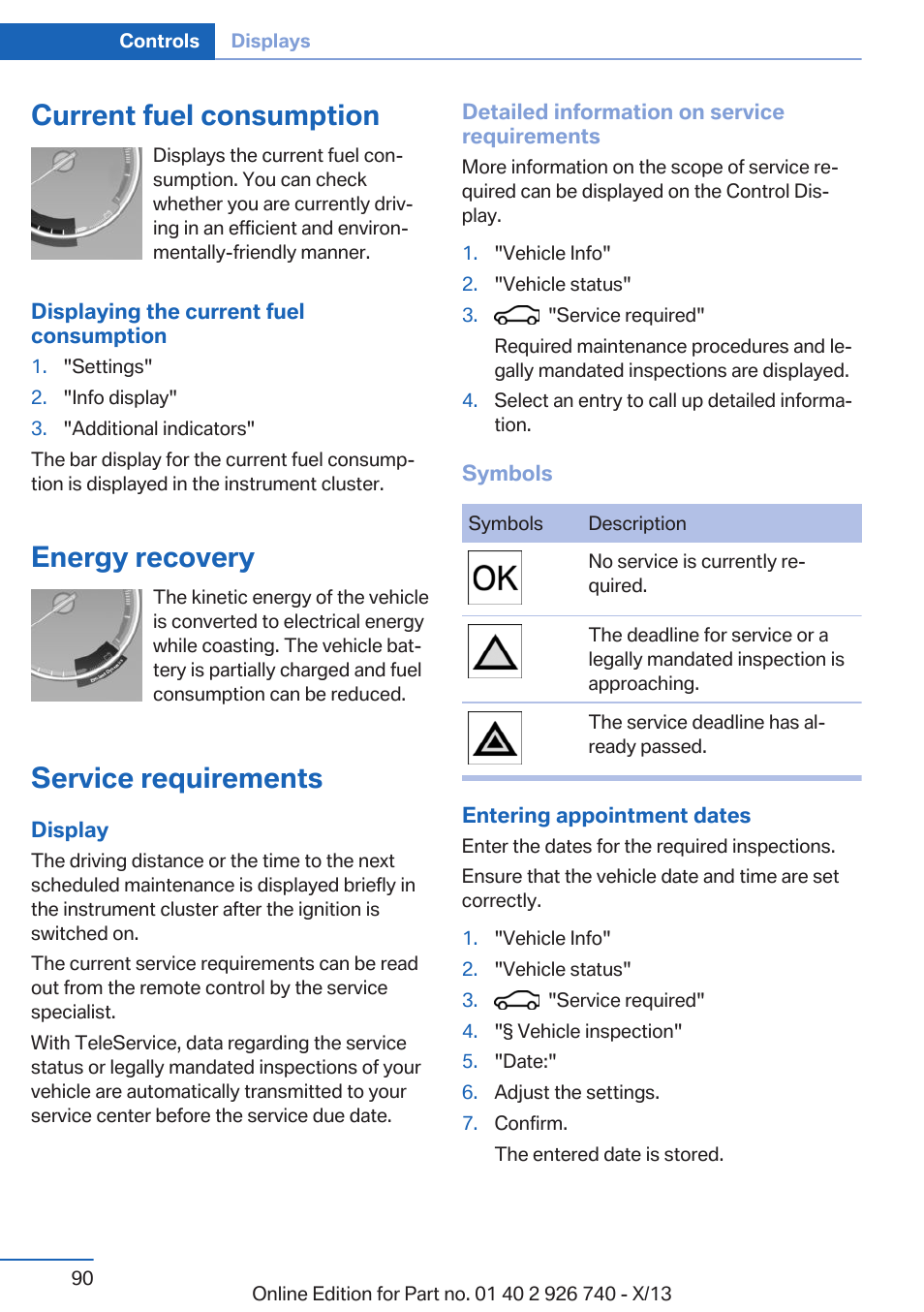 Current fuel consumption, Energy recovery, Service requirements | BMW X5 User Manual | Page 90 / 265