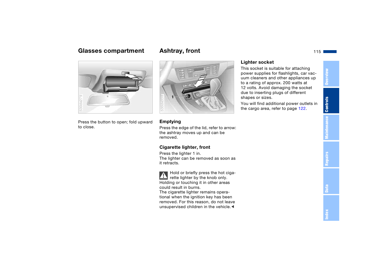 Glasses compartment, Ashtray, front, Glasses compartment ashtray, front | BMW X5 User Manual | Page 117 / 193