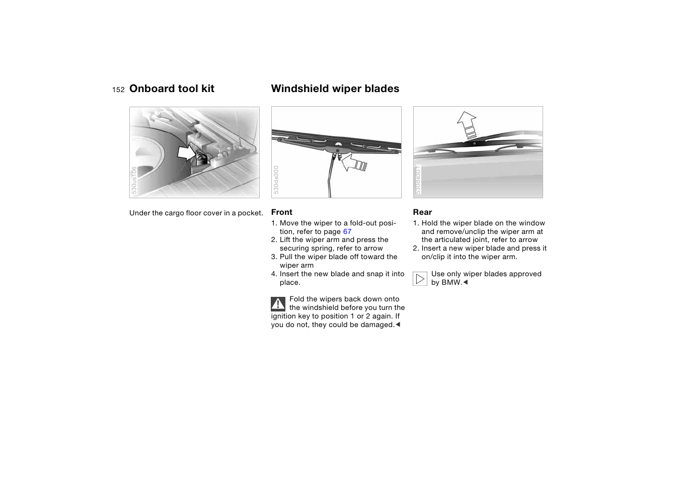 Onboard tool kit, Windshield wiper blades, Onboard tool kit windshield wiper blades | BMW X5 User Manual | Page 154 / 193