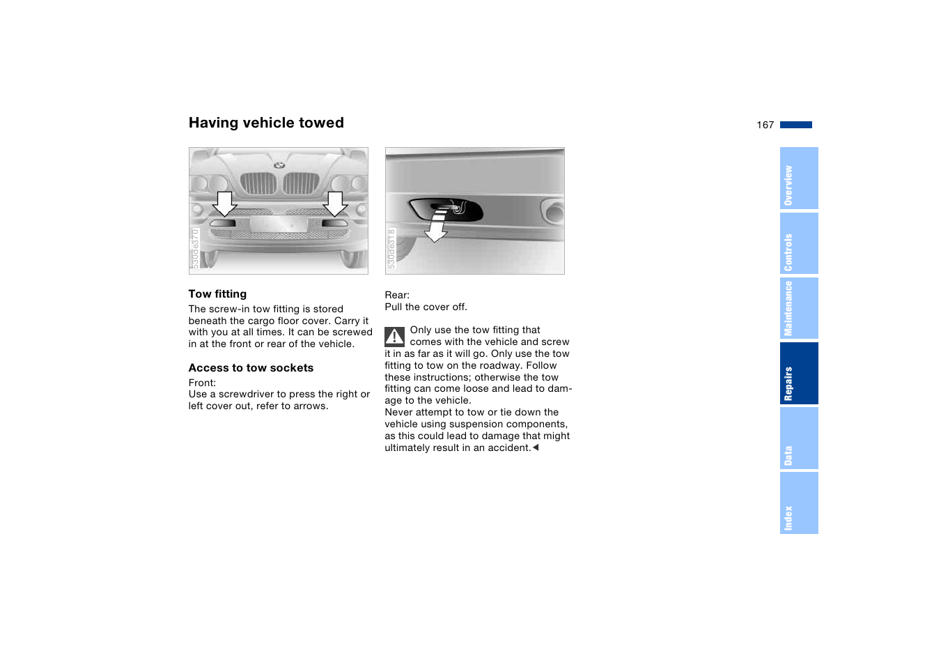 Having vehicle towed | BMW X5 User Manual | Page 169 / 193