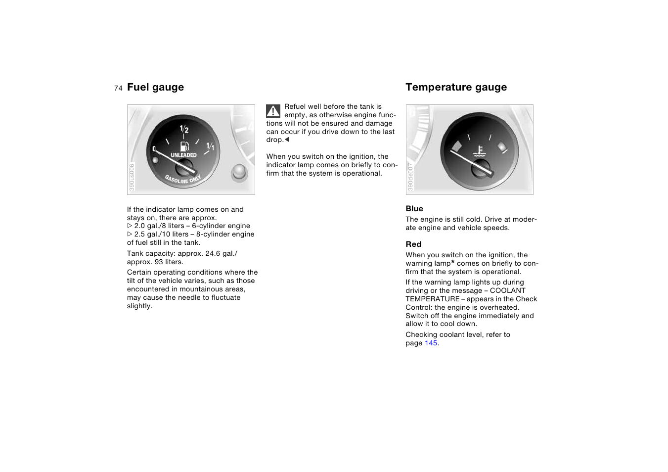 Fuel gauge, Temperature gauge, Coolant temperature gauge | Fuel gauge temperature gauge | BMW X5 User Manual | Page 76 / 193