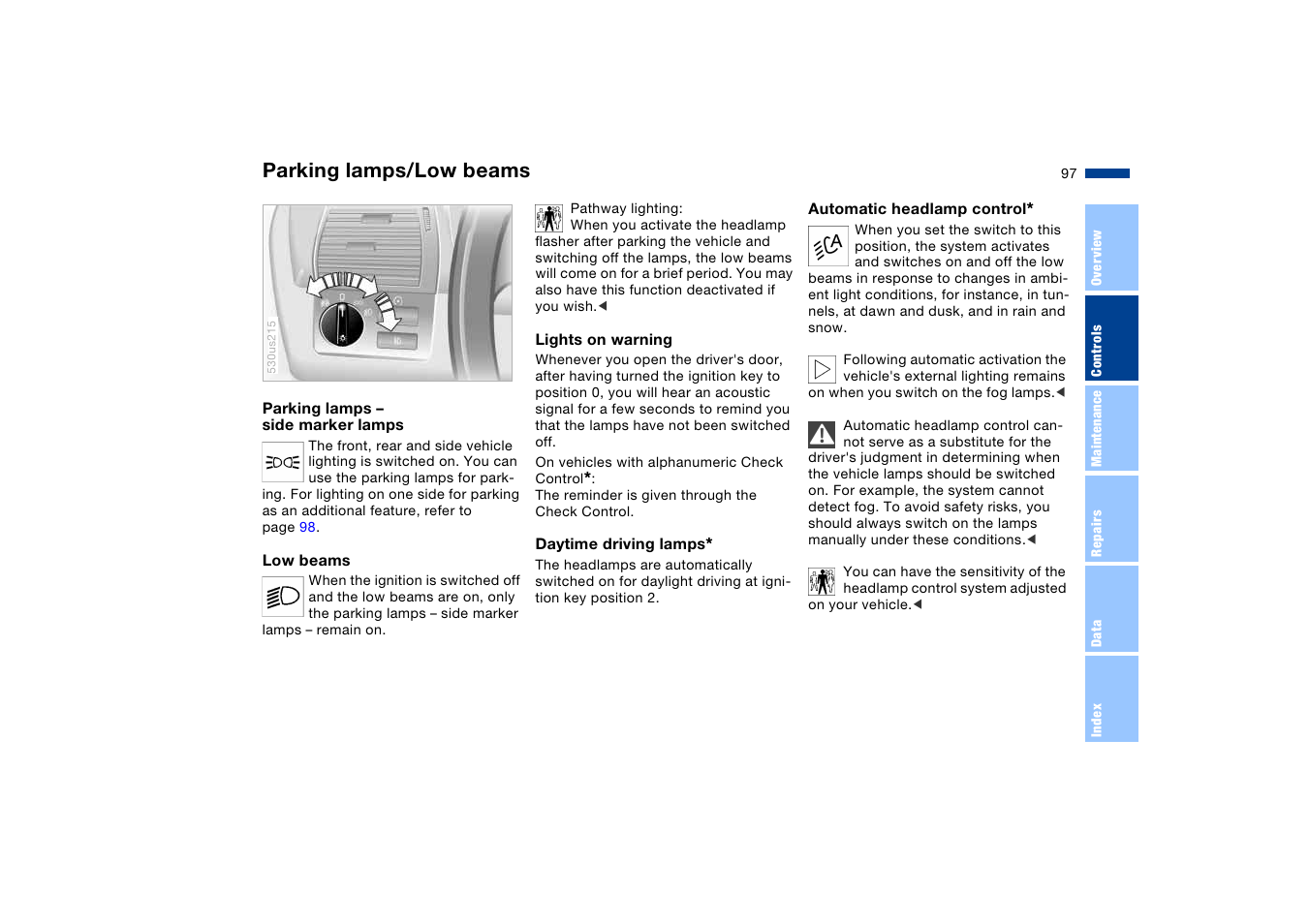 Parking lamps/low beams | BMW X5 User Manual | Page 99 / 193