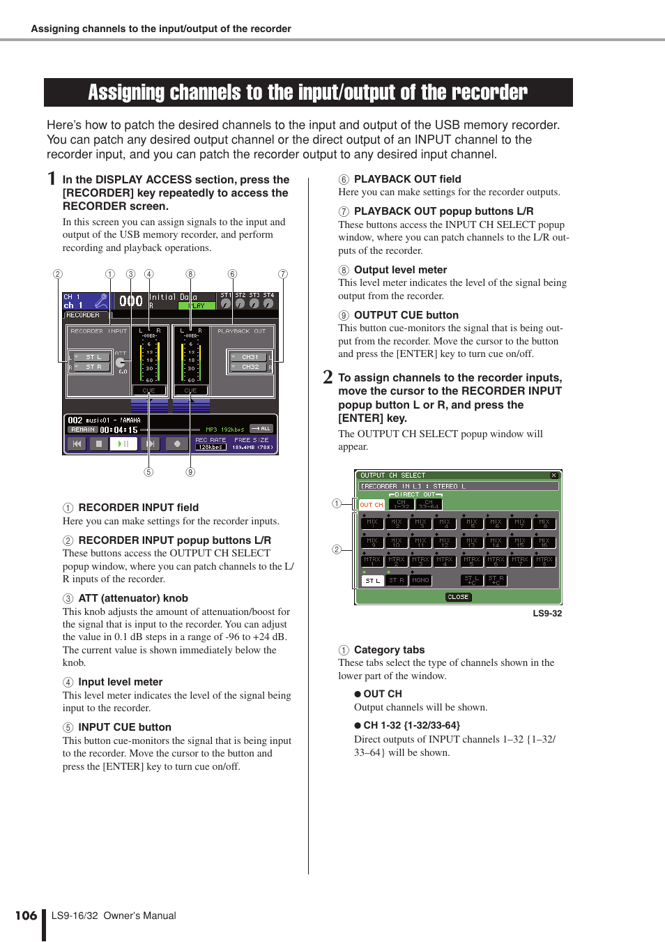Assigning channels to, The input/output of the recorder | Yamaha LS9 User Manual | Page 106 / 290