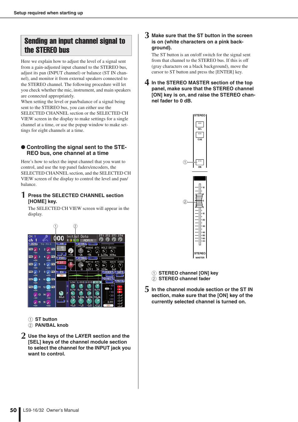 Sending an input channel signal to the stereo bus, Sending an input channel signal, To the stereo bus | Yamaha LS9 User Manual | Page 50 / 290