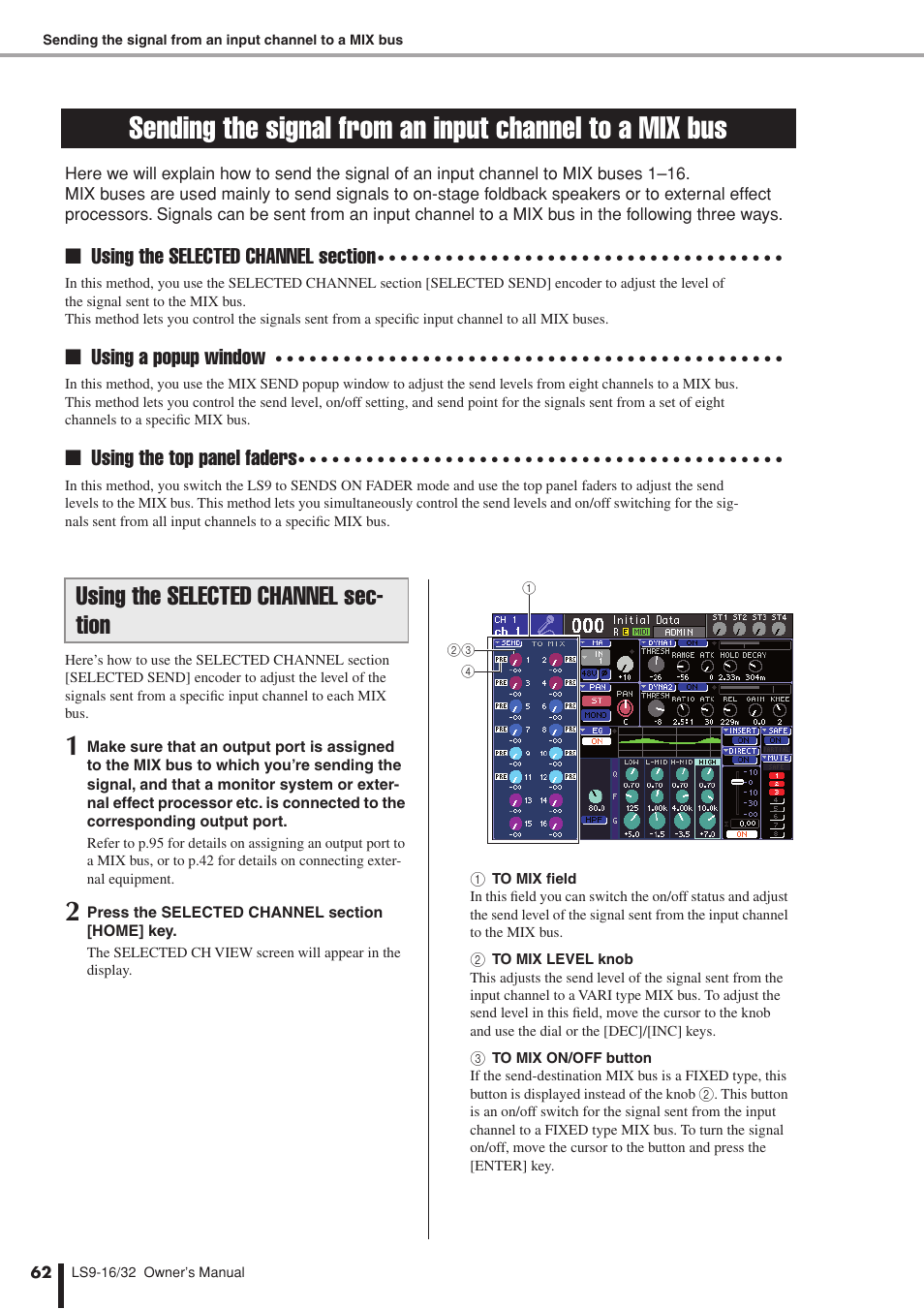 Using the selected channel section, Sending the signal from, An input channel to a mix bus | Using the selected channel sec- tion, Using a popup window, Using the top panel faders | Yamaha LS9 User Manual | Page 62 / 290