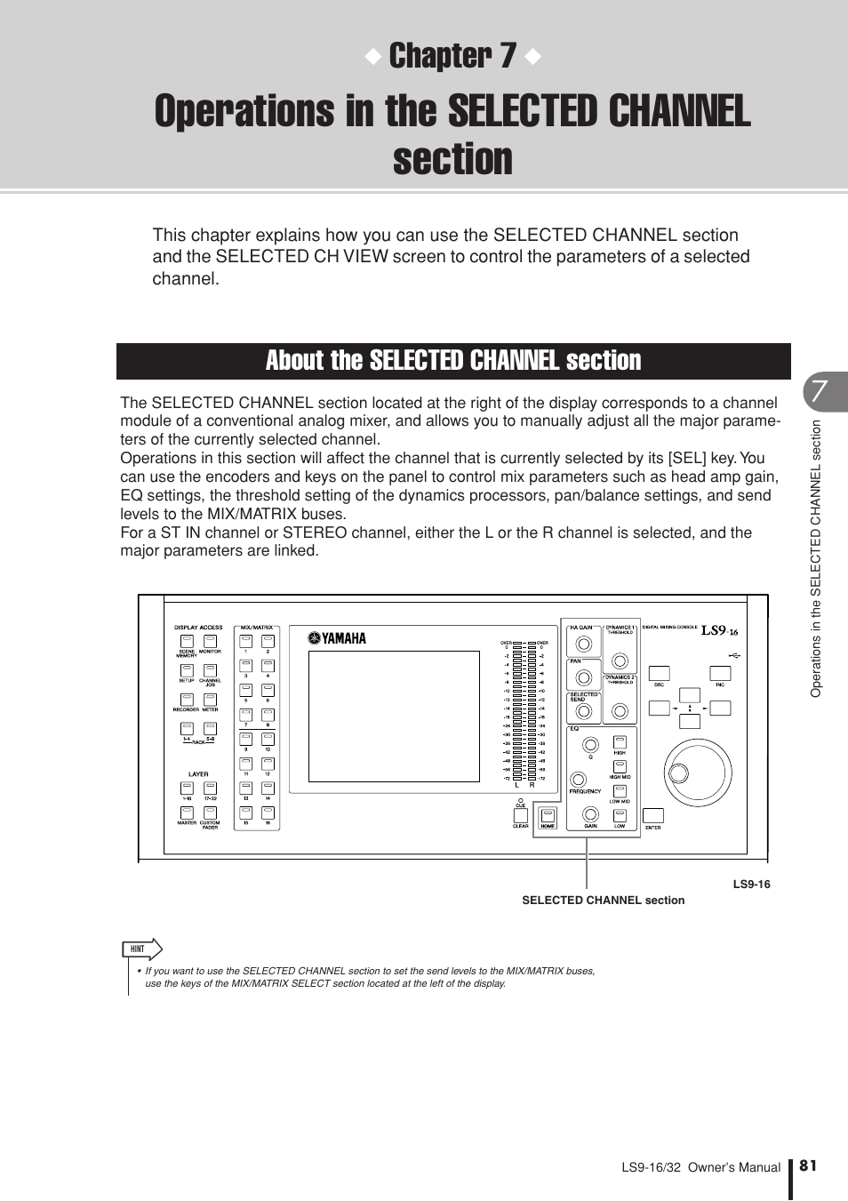 Operations in the selected channel section, About the selected channel section, Operations in | The selected channel section, Chapter 7 | Yamaha LS9 User Manual | Page 81 / 290