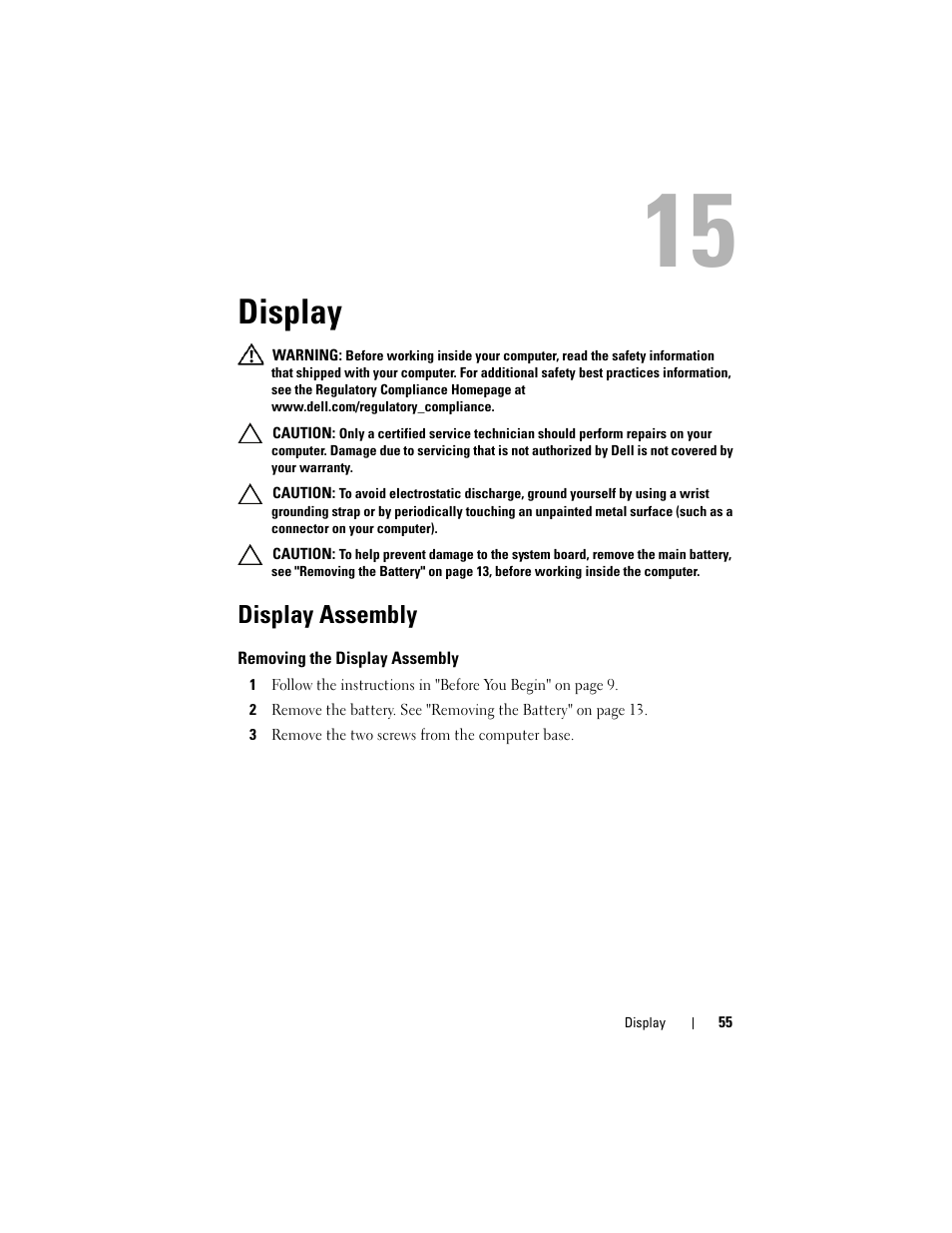 Display, Display assembly, Removing the display assembly | 3 remove the two screws from the computer base | Dell Inspiron M5040 User Manual | Page 55 / 72