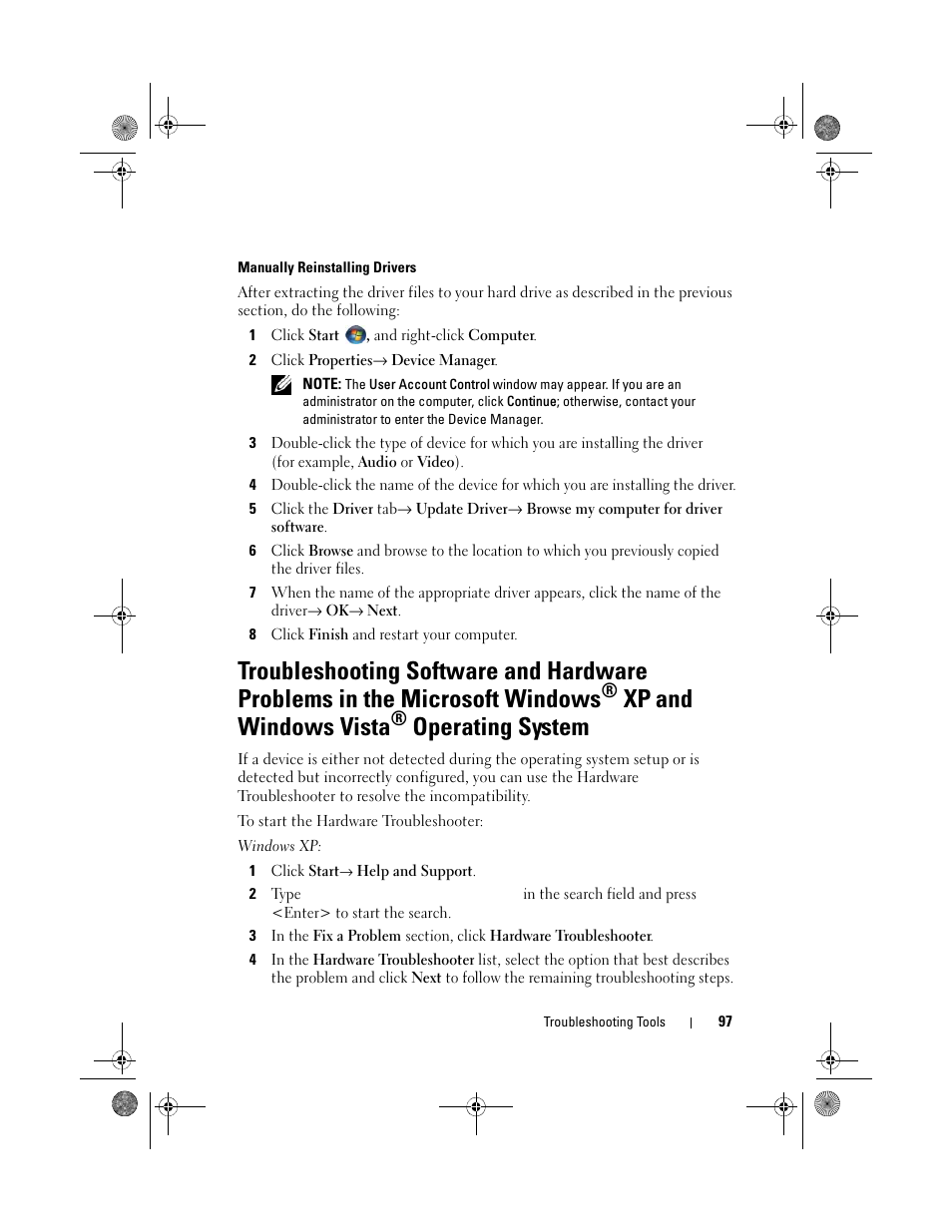 Manually reinstalling drivers, See "troubleshooting software and, Hardware problems in the microsoft windows | And windows vista, See "manually reinstalling drivers" on, Operating system | Dell Inspiron 530 User Manual | Page 97 / 226