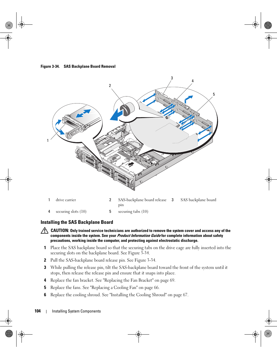 Installing the sas backplane board, Lease pin. see figure 3-34 | Dell POWEREDGE 2950 User Manual | Page 104 / 182