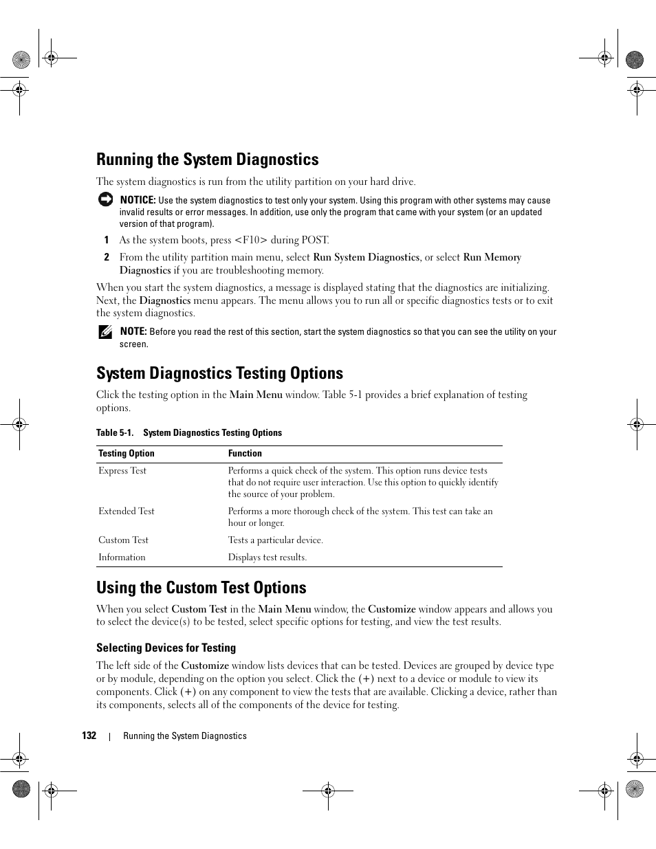 Running the system diagnostics, System diagnostics testing options, Using the custom test options | Selecting devices for testing, Ostics. see "running the system diagnostics" on | Dell POWEREDGE 2950 User Manual | Page 132 / 182